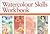 Watercolor Skills Workbook