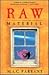 Raw Material by M.A.C. Farrant