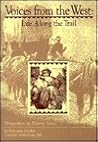 Voices from the West: Life Along the Trail