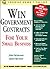 Win Government Contracts for Your Small Business by John Di Giacomo