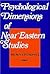 Psychological Dimensions of Near Eastern Studies by Norman Itzkowitz