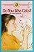 Do You Like Cats?: Level 1 (BANK STREET READY-T0-READ)