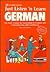 Just Listen and Learn: German