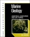Marine Geology: Undersea Landforms and Life Forms (Changing Earth Series) Marine Geology: Undersea Landforms and Life Forms (Changing Earth Series)