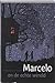 Marcelo en de echte wereld,...