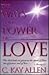 The Ways and Power of Love