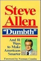 Dumbth: And 81 Ways to Make Americans Smarter