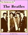 The Beatles (Importance of)