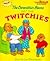 The Berenstain Bears Get the Twitchies