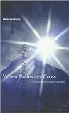 When Pathways Cross: Tales of Some Gospel Bystanders
