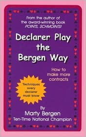 Declarer Play the Bergen Way (Hardcover)