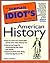 The Complete Idiot's Guide to American History