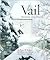 Vail, (Colorado): Triumph of a Dream