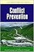 Conflict Prevention: Path to Peace or Grand Illusion (Foundations of Peace)