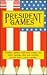 President Games by Edith Reiter