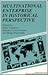 Multinational Enterprise in Historical Perspective