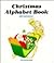 Christmas Alphabet Book (ABC Adventure)