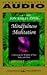 Mindfulness Meditation by Jon Kabat-Zinn Mindfulness Meditation by Jon Kabat-Zinn
