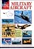 The Vital Guide to Military Aircraft: The World's Major Warplanes