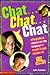 Chat... Chat... Chat