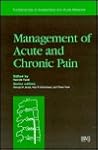 Management of Acute and Chronic Pain Management of Acute and Chronic Pain