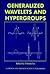 Generalized Wavelets and Hypergroups