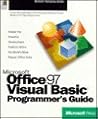 Office 97 Visual Basic Programmer's Guide (Microsoft Professional Editions Series) Office 97 Visual Basic Programmer's Guide (Microsoft Professional Editions Series)