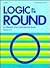 Logic in the Round