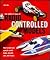 Complete Book of Radio Controlled Models: How to Build and Operate Model Boats, Aircraft, Cars, and Trucks