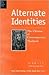 Alternate Identities: The Chinese of Contemporary Thailand (Asian Social Science Series, 1)