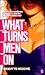 What Turns Men On