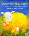 Over on the Farm: A Counting Picture Book Rhyme (Library Binding)