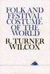 FOLK AND FESTIVAL COSTUME OF THE WORLD (Hardcover)