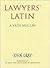 Lawyers' Latin by John Montgomery Gray Lawyers' Latin by John Montgomery Gray