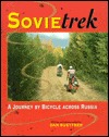Sovietrek: A Journey by Bicycle Across Russia (Hardcover)