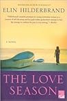 The Love Season by Elin Hilderbrand