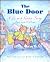 The Blue Door: A Fox and Rabbit Story (First Flight Early Readers)