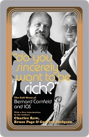 Do You Sincerely Want to Be Rich?: The Full Story of Bernard Cornfeld and I.O.S. (Kindle Edition)