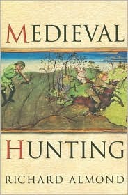 Medieval Hunting (Hardcover)