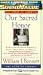 OUR SACRED HONOR (SoundValue): "The Stories, Letters, Songs, Poems, Speeches, and Hymns that Gave Birth to Our Nation"