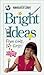 Bright Ideas: From Girls, f...