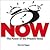 Now: Discovering the Power of the Present Tense