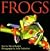 Frogs