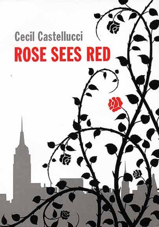 Rose Sees Red (Hardcover)