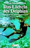 Das Lächeln des Delphins Das Lächeln des Delphins