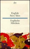 English Fairy Tales Englische Märchen (Paperback)