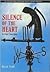 Silence of the Heart by David Frith