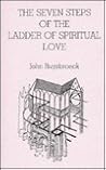 The Seven Steps of the Ladder of Spiritual Love The Seven Steps of the Ladder of Spiritual Love