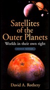Satellites of the Outer Planets: Worlds in Their Own Right (Paperback)