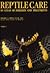 Reptile Care: An Atlas of Diseases and Treatments